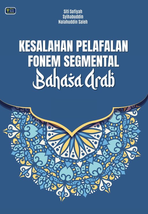 KESALAHAN PELAFALAN FONEM SEGMENTAL BAHASA ARAB