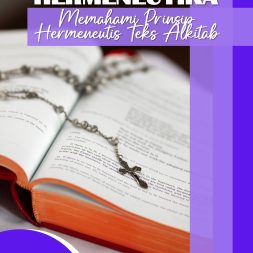 PENGANTAR HERMENEUTIKA Memahami Prinsip Hermeneutis Teks Alkitab
