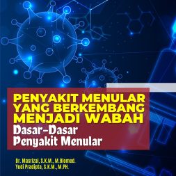 PENYAKIT MENULAR YANG BERKEMBANG MENJADI WABAH Dasar-Dasar Penyakit Menular