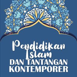 PENDIDIKAN ISLAM DAN TANTANGAN KONTEMPORER