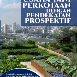 KEBERLANJUTAN USAHA TANI PERKOTAAN DENGAN PENDEKATAN PROSPEKTIF