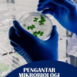 PENGANTAR MIKROBIOLOGI LINGKUNGAN:  Mikroba Di Sekitar Kita