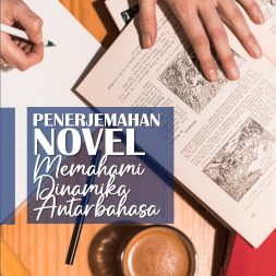 PENERJEMAHAN NOVEL Memahami Dinamika Antarbahasa