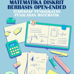 PENGEMBANGAN BAHAN AJAR MATEMATIKA DISKRIT BERBASIS OPEN-ENDED TERHADAP PENINGKATAN PENALARAN MATEMATIK