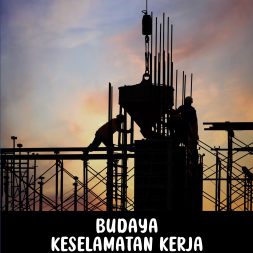 BUDAYA KESELAMATAN KERJA: Menuju Zero Insiden