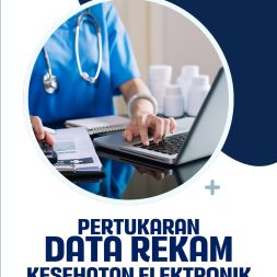 PERTUKARAN DATA REKAM KESEHATAN ELEKTRONIK Interoperabilitas Antar Sistem Informasi Pelayanan Kesehatan