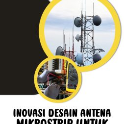 INOVASI DESAIN ANTENA MIKROSTRIP UNTUK TEKNOLOGI WBAN