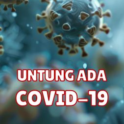 UNTUNG ADA COVID-19