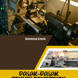 DASAR-DASAR TEKNIK PEMESINAN BUBUT