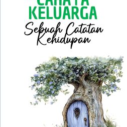CAHAYA KELUARGA (SEBUAH CATATAN KEHIDUPAN)