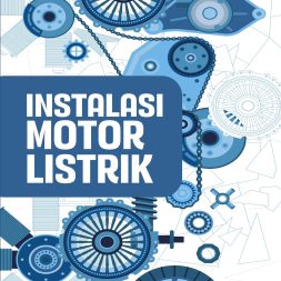 INSTALASI MOTOR LISTRIK