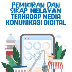 PEMIKIRAN DAN SIKAP NELAYAN TERHADAP MEDIA KOMUNIKASI DIGITAL