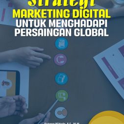 STRATEGI MARKETING DIGITAL UNTUK MENGHADAPI PERSAINGAN GLOBAL