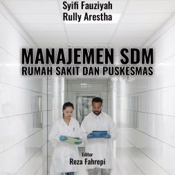 MANAJEMEN SDM RUMAH SAKIT DAN PUSKESMAS