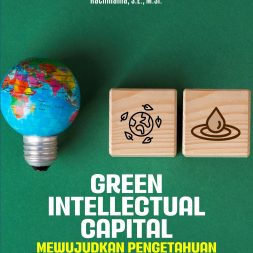 GREEN INTELLECTUAL CAPITAL Mewujudkan Pengetahuan Dan Sumber Daya Manusia Berkelanjutan