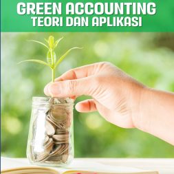 GREEN ACCOUNTING: TEORI DAN APLIKASI