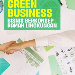 GREEN BUSINESS Bisnis Berkonsep Ramah Lingkungan
