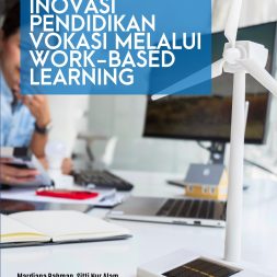 INOVASI PENDIDIKAN VOKASI MELALUI WORK-BASED LEARNING