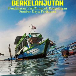 MENUJU PERIKANAN BERKELANJUTAN Pendekatan EAFM untuk Pengelolaan Sumber Daya Perikanan
