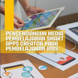 PENGEMBANGAN MEDIA PEMBELAJARAN SMART APPS CREATOR PADA PEMBELAJARAN IPAS