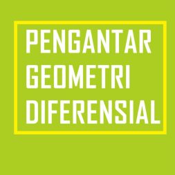 PENGANTAR GEOMETRI DIFERENSIAL