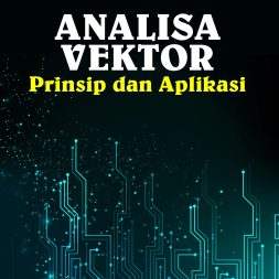 ANALISA VEKTOR Prinsip dan Aplikasi