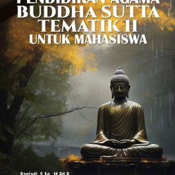BUKU AJAR PENDIDIKAN AGAMA BUDDHA SUTTA TEMATIK II UNTUK MAHASISWA