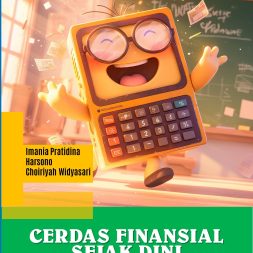 CERDAS FINANSIAL SEJAK DINI Menabung Dan Mengelola Uang Anak