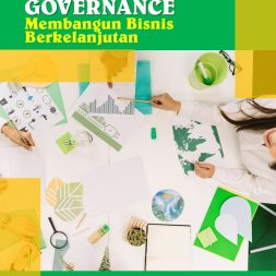 GREEN CORPORATE GOVERNANCE Membangun Bisnis Berkelanjutan