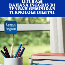 LITERASI BAHASA INGGRIS DI TENGAH GEMPURAN TEKNOLOGI DIGITAL
