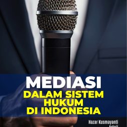 MEDIASI DALAM SISTEM HUKUM DI INDONESIA