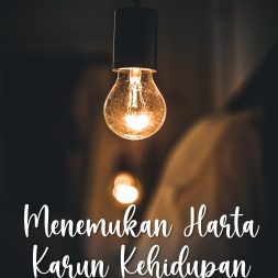 MENEMUKAN HARTA KARUN KEHIDUPAN