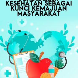 PENDIDIKAN KESEHATAN SEBAGAI KUNCI KEMAJUAN MASYARAKAT