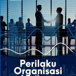 PERILAKU ORGANISASI  Aspek Perilaku dan Hubungan Kerja