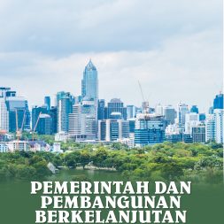 Pemerintah dan Pembangunan Berkelanjutan: Integrasi Ekonomi, Hukum, Pertanian