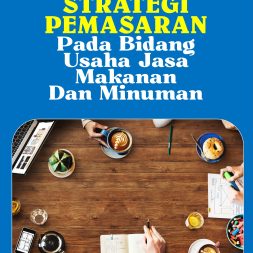 STRATEGI PEMASARAN PADA BIDANG USAHA JASA MAKANAN DAN MINUMAN