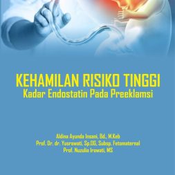 KEHAMILAN RISIKO TINGGI Kadar Endostatin Pada Preeklamsi