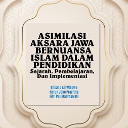 ASIMILASI AKSARA JAWA BERNUANSA ISLAM DALAM PENDIDIKAN Sejarah, Pembelajaran, dan Implementasi