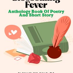 BLOSSOMING FEVER Anthology Book Of Poetry And Short Story