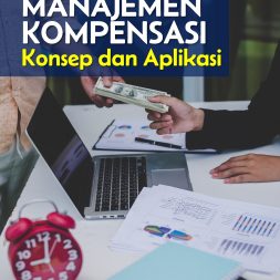 MANAJEMEN KOMPENSASI: Konsep dan Aplikasi