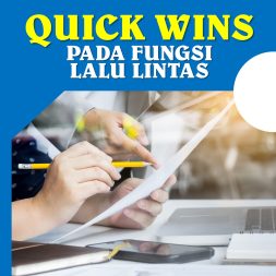 QUICK WINS PADA FUNGSI LALU LINTAS