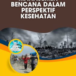 MANAJEMEN BENCANA DALAM PERSPEKTIF KESEHATAN