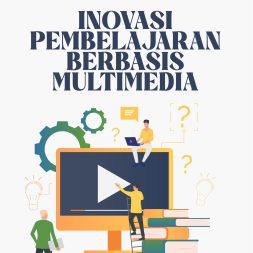 INOVASI PEMBELAJARAN BERBASIS MULTIMEDIA