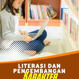 LITERASI DAN PENGEMBANGAN KARAKTER