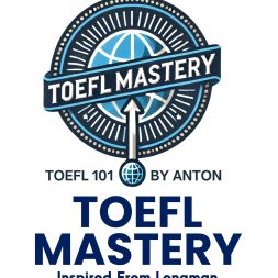 TOEFL MASTERY Inspired From Longman (Deborah Phillips) Created For The People