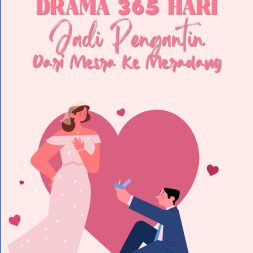DRAMA 365 HARI JADI PENGANTIN: DARI MESRA KE MERADANG