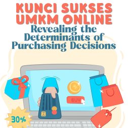 KUNCI SUKSES UMKM ONLINE Revealing the Determinants of Purchasing Decisions