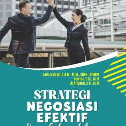 STRATEGI NEGOSIASI EFEKTIF Kunci Sukses dalam Dunia Bisnis