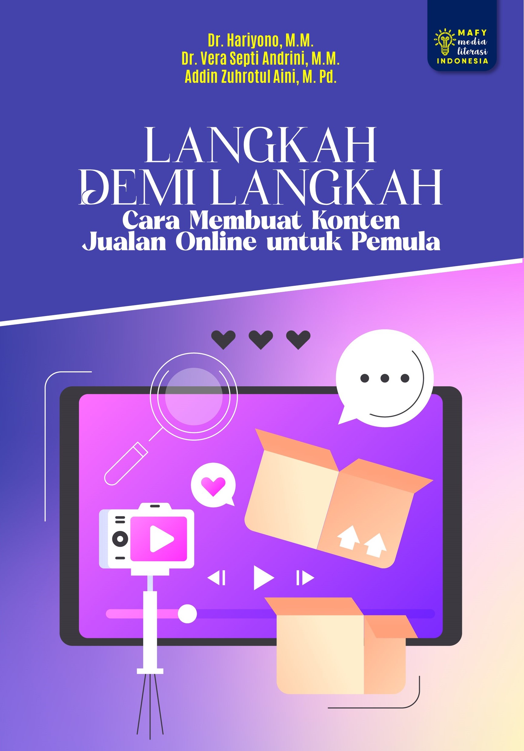 LANGKAH DEMI LANGKAH Cara Membuat Konten Jualan Online untuk Pemula