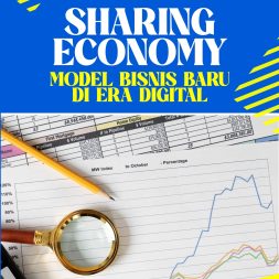 SHARING ECONOMY: MODEL BISNIS BARU DI ERA DIGITAL